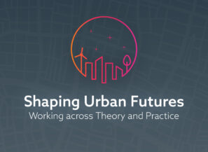 Shaping Urban Futures