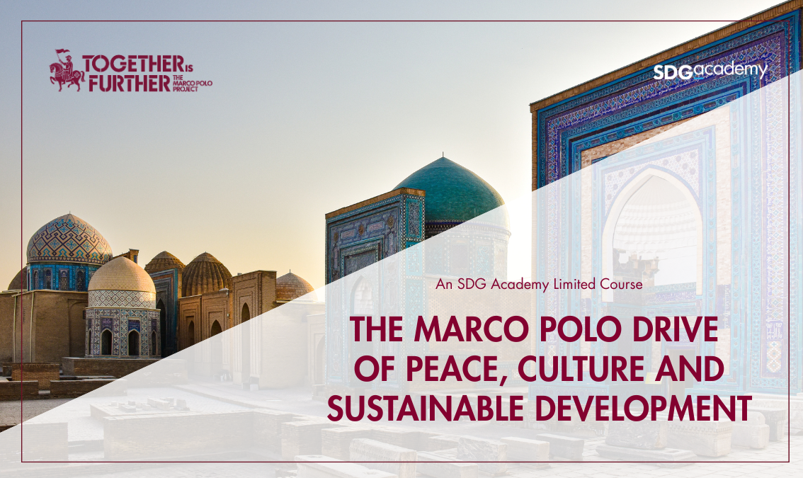 The Marco Polo Drive of Peace, Culture and Sustainable Development